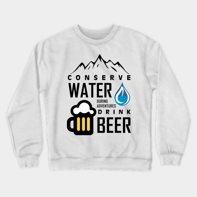 Hiking and Beer Crewneck Sweatshirt by abbyhikeshop